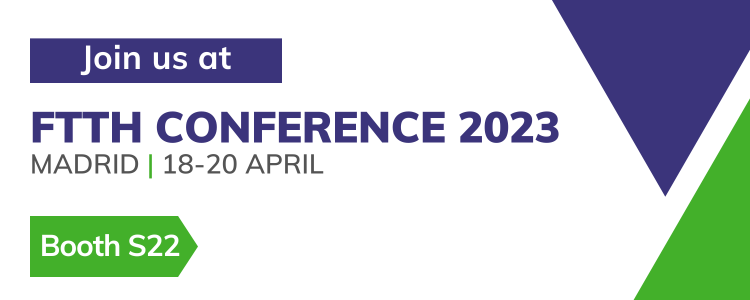 Join us at FTTH Conference 2023