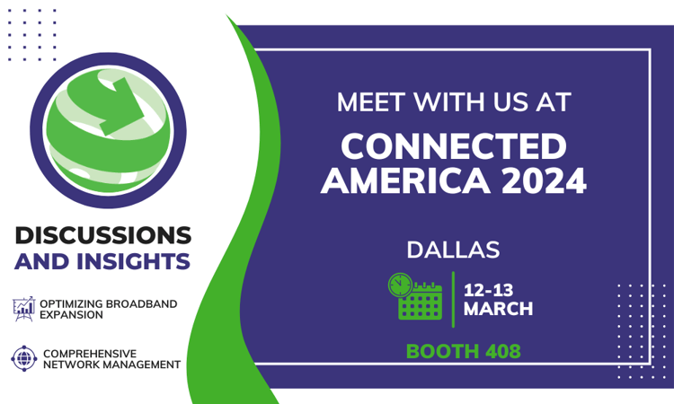 Connect with us at Connected America 2024 at booth 408